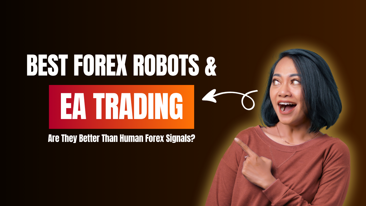 Read more about the article Best Forex Robots and EAs in 2026: Are They Better Than Human Forex Signals?