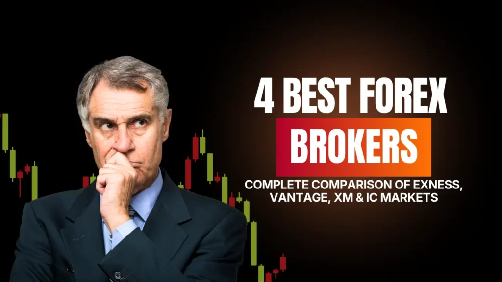 4 Best Forex Brokers 2026: Complete Comparison of Exness, Vantage, XM & IC Markets