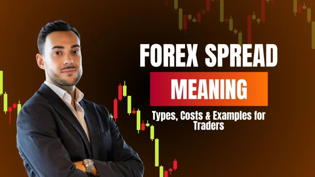 Forex Spread Explained: Types, Costs and Simple Examples